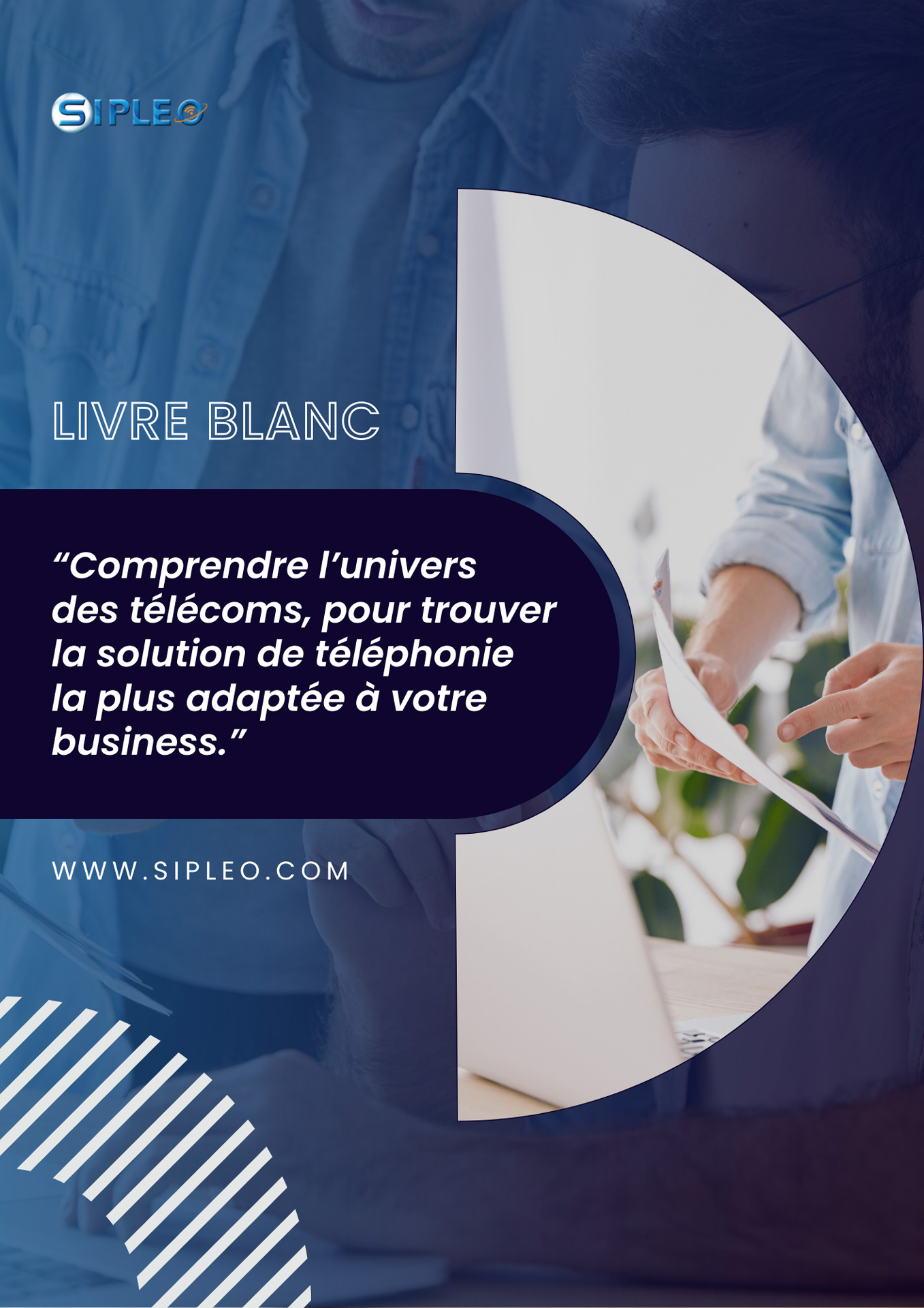 livre-blanc-télécom-comprendre-l-univers-des-telecoms-pour-trouver-la-solution-de-telephonie-la-plus-adaptee-a-votre-business-sipleo